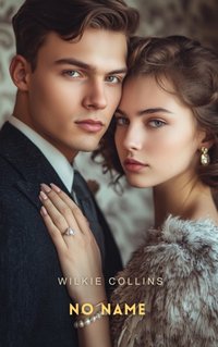 No Name Volume 3 - Wilkie Collins - audiobook