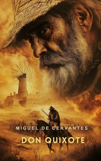Don Quixote Volume 1 - Miguel de Cervantes - audiobook
