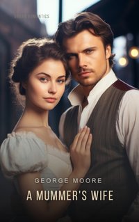 Mummer's Wife - George Moore - audiobook