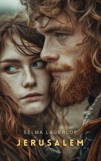 Jerusalem - Selma Lagerlof - audiobook