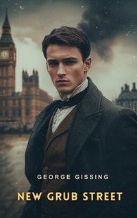 New Grub Street - George Gissing - audiobook