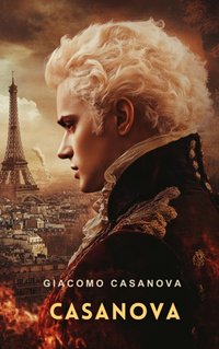 Casanova Volume 2 - Giacomo Casanova - audiobook