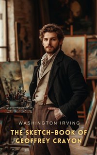 Sketch-Book of Geoffrey Crayon - Washington Irving - audiobook