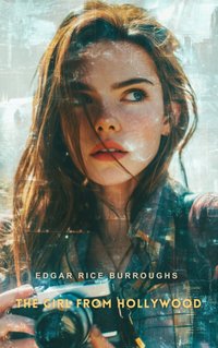 Girl from Hollywood - Edgar Rice Burroughs - audiobook