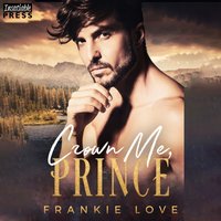 Crown Me, Prince - Frankie Love - audiobook