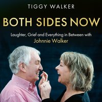 Both Sides Now - Tiggy Walker - audiobook