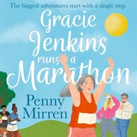 Gracie Jenkins Runs a Marathon - Penny Mirren - audiobook