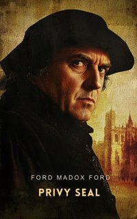 Privy Seal - Ford Madox Ford - audiobook