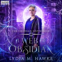 Web of Obsidian - Lydia M. Hawke - audiobook