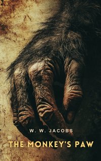 Monkey's Paw - W. W Jacobs - audiobook