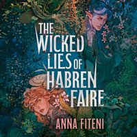 Wicked Lies of Habren Faire - Anna Fiteni - audiobook