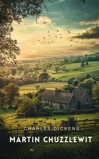 Martin Chuzzlewit Volume 3 - Charles Dickens - audiobook