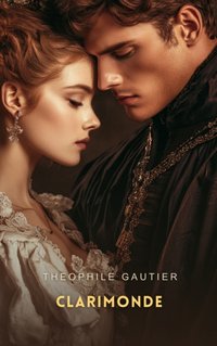 Clarimonde - Theophile Gautier - audiobook