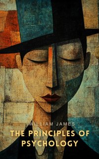 Principles of Psychology Volume 2 - William James - audiobook