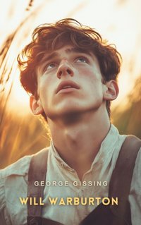 Will Warburton - George Gissing - audiobook