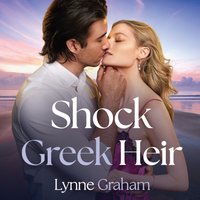 Shock Greek Heir - Lynne Graham - audiobook
