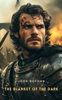 Blanket of the Dark - John Buchan - audiobook