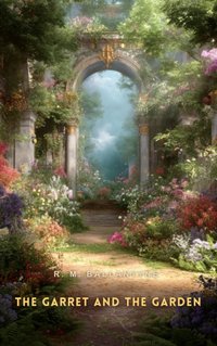 Garret and the Garden - R. M Ballantyne - audiobook