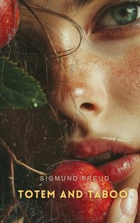 Totem and Taboo - Sigmund Freud - audiobook
