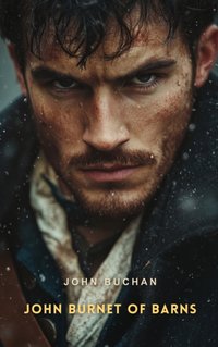 John Burnet of Barns - John Buchan - audiobook