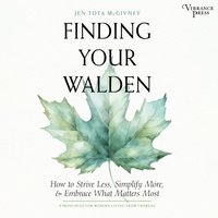 Finding Your Walden - Jen Tota McGivney - audiobook