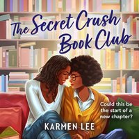 Secret Crush Book Club - Karmen Lee - audiobook
