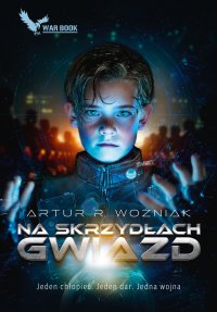 Na skrzydłach gwiazd - Artur R. Woźniak - ebook