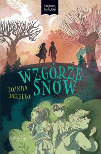 Wzgórze snów - Joanna Jagiełło - ebook