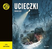 Ucieczki - Bohdan Arct - audiobook