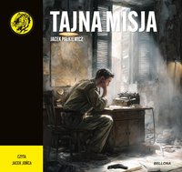Tajna misja - Jacek Pałkiewicz - audiobook