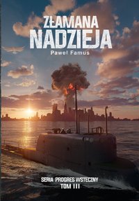 Złamana nadzieja - Paweł Famus - ebook