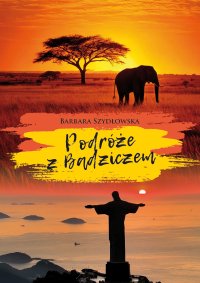 Podróże z Badziczem - Szydłowska Barbara - ebook