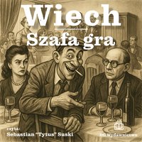 Szafa gra - Stanisław WIECHECKI - audiobook