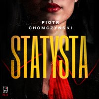 Statysta - Piotr Chomczyński - audiobook