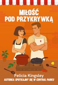 Miłość pod przykrywką - Felicia Kingsley - ebook