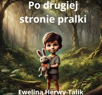 Po drugiej stronie pralki - Ewelina Herwy-Talik - audiobook