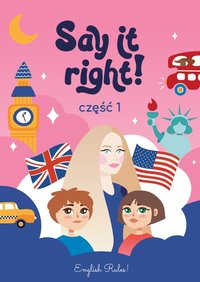 Say it right! - Katarzyna Rzeszot - ebook