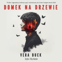Domek na drzewie - Vera Buck - audiobook