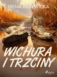 Wichura i trzciny - Irena Krzywicka - ebook