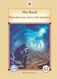 Poszukiwany żywy lub martwy - Max Brand - ebook