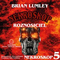 Roznosiciel - Brian Lumley - audiobook