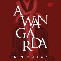 Awangarda - K. N. Haner - audiobook