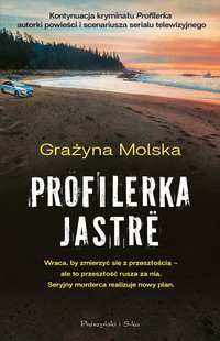 Profilerka. Jastrë - Grażyna Molska - ebook
