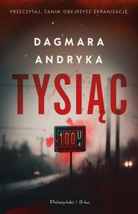 Tysiąc - Dagmara Andryka - ebook