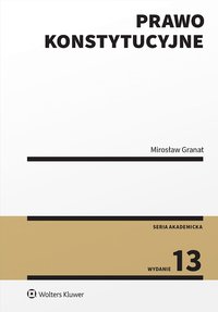 Prawo konstytucyjne - Mirosław Granat - ebook