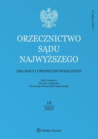 Orzecznictwo Sądu Najwyższego. Izba Pracy i Ubezpieczeń Społecznych - Nr 10/2025 - Opracowanie zbiorowe - ebook