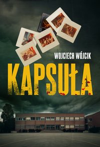 Kapsuła - Wojciech Wójcik - ebook