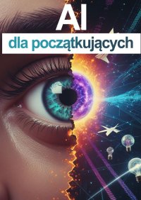 AI dla początkujących - Konrad Mach - ebook