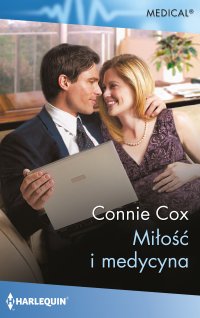 Miłość i medycyna - Connie Cox - ebook