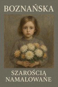 Boznańska szarością namalowane - Bruno Błoński - ebook